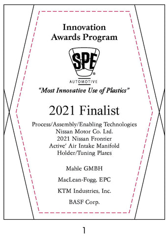 1 Process/Assembly/Enabling Technologies:  Active Air Intake Manifold Holder/Tuning Plates - 2021 Finalist