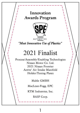 1 Process/Assembly/Enabling Technologies: Active Air Intake Manifold Holder/Tuning Plates - 2021 Finalist