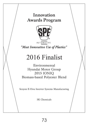 73 Environmental:  Biomass-based Polyester Blend with Improved Chemical Resistance - 2016 Finalist